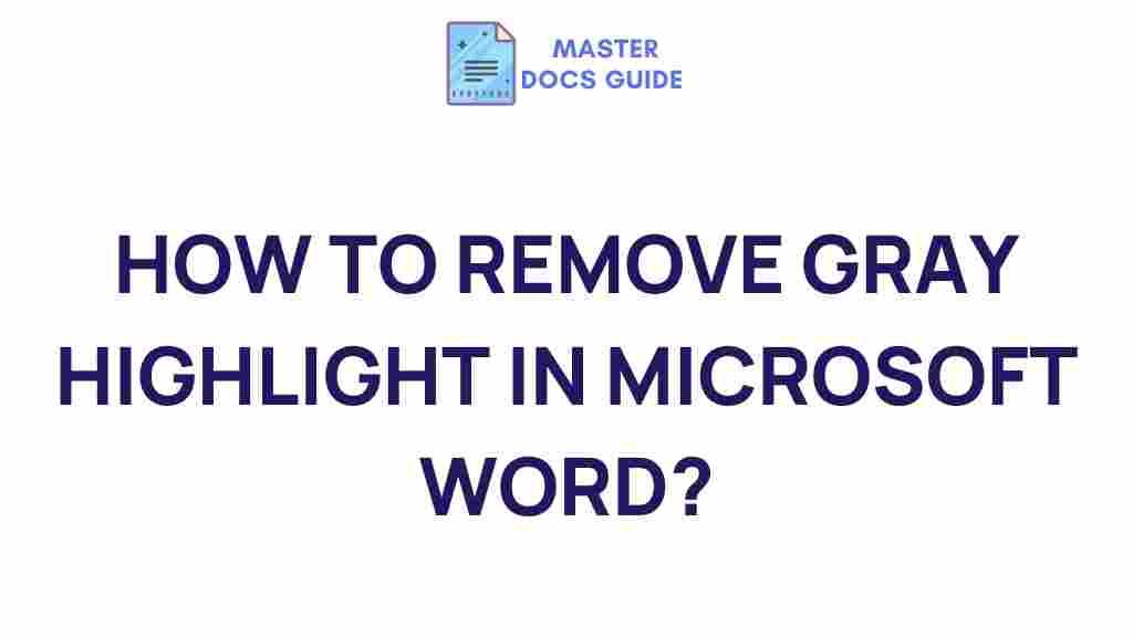 remove-gray-highlight-microsoft-word