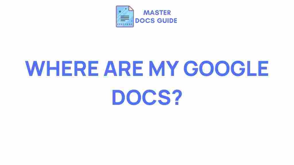 where-are-my-google-docs