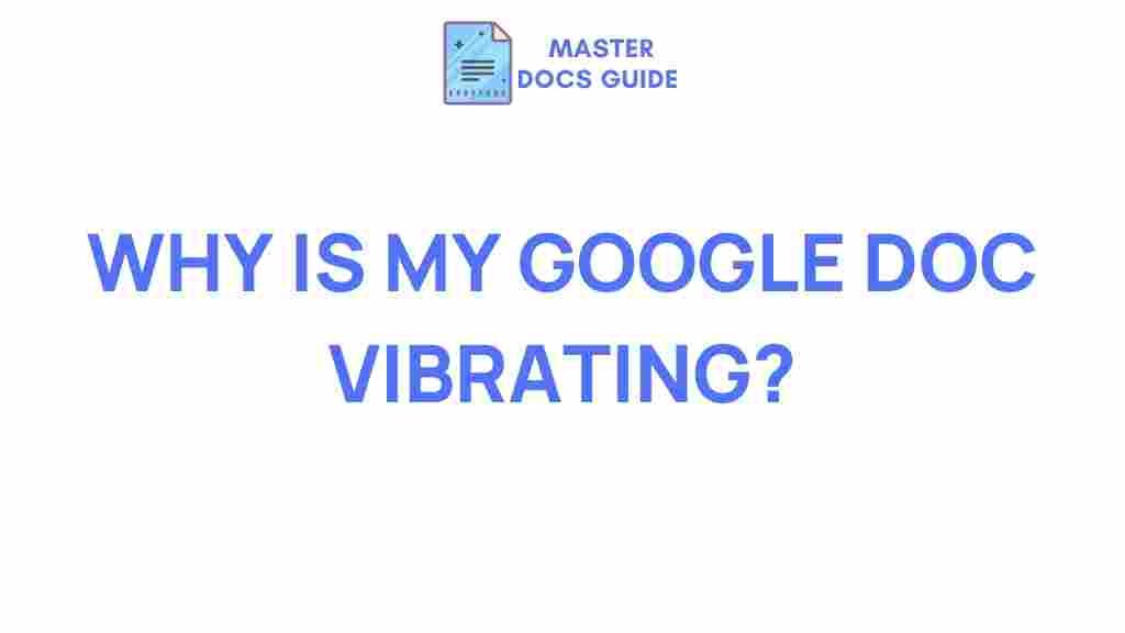 vibrating-google-docs