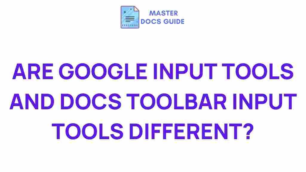 google-input-tools-vs-docs-toolbar-input-tools