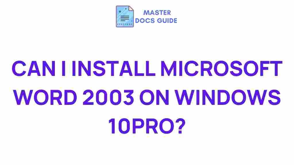 installing-microsoft-word-2003-windows-10-pro