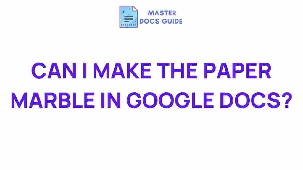 google-docs-paper-marble