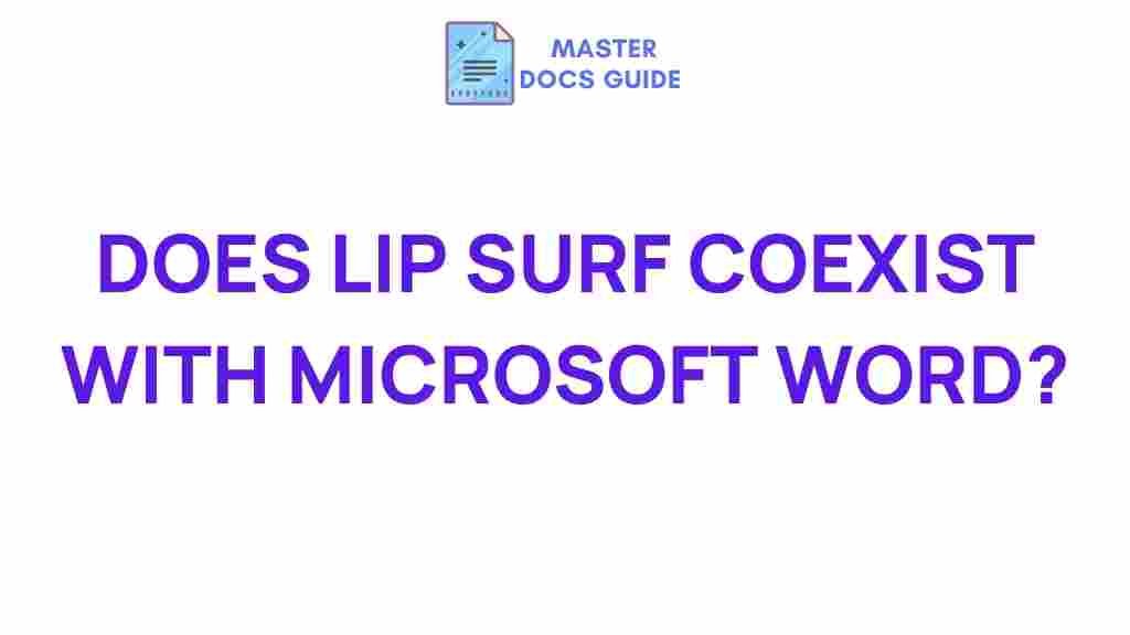 lip-surf-microsoft-word-compatibility