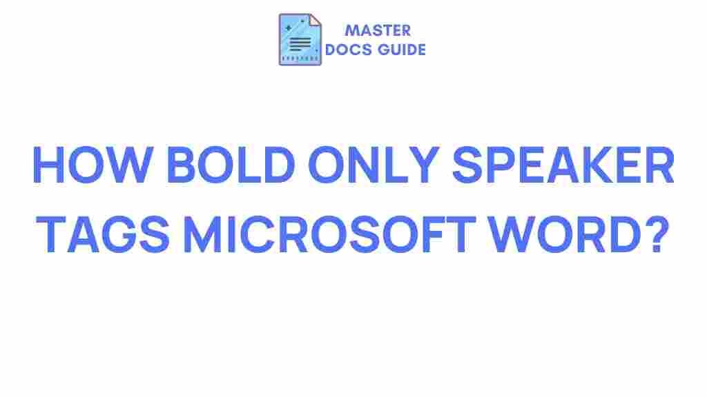 mastering-speaker-tags-microsoft-word