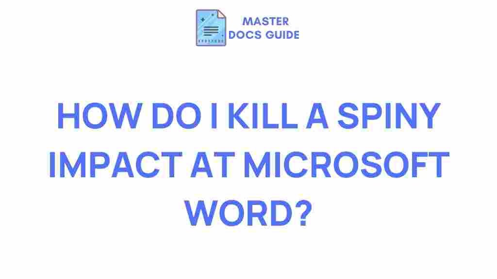 defeating-spiny-impact-microsoft-word