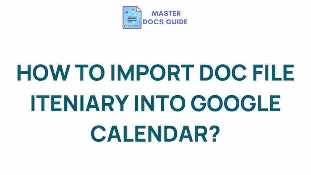 import-doc-file-itinerary-google-calendar