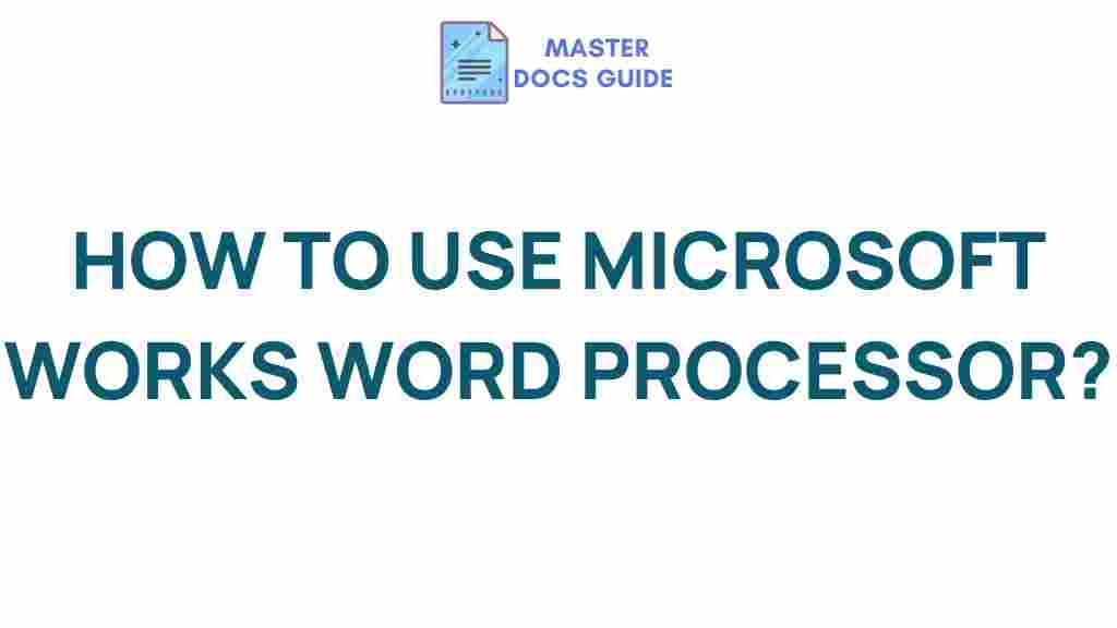 microsoft-works-word-processor-tips