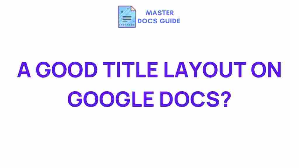 google-docs-title-layout