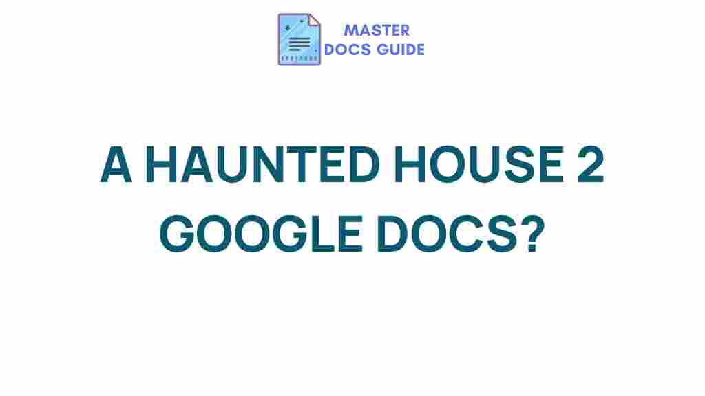 haunted-house-google-docs