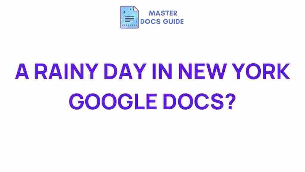 google-docs-secrets-rainy-day