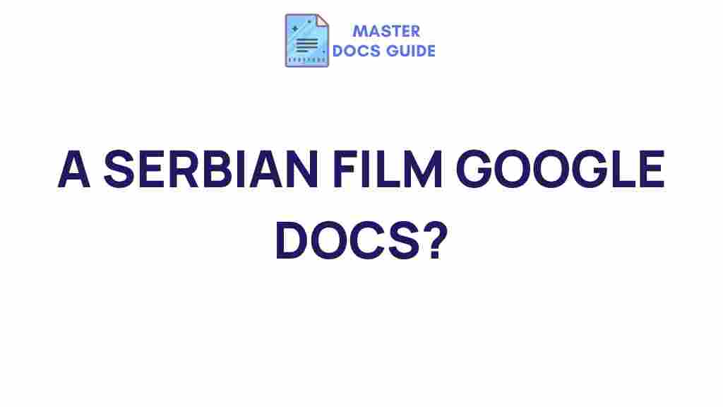 serbian-film-google-docs
