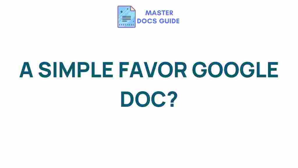 simple-favor-google-doc