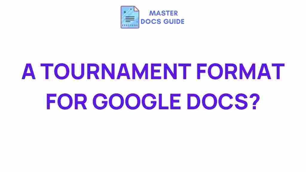 google-docs-tournament-format