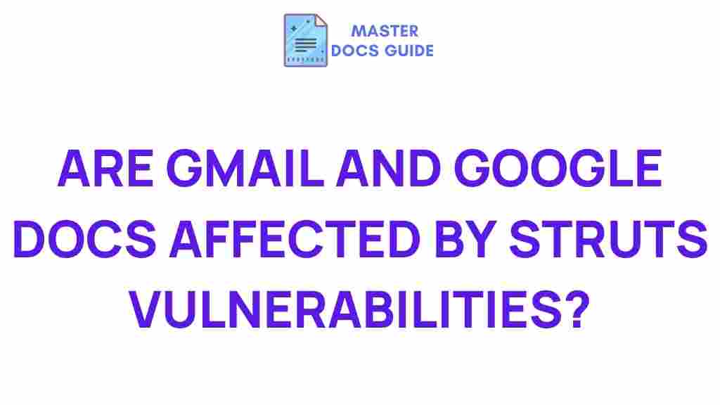 struts-vulnerabilities-gmail-google-docs