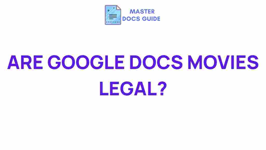 google-docs-movies-legality