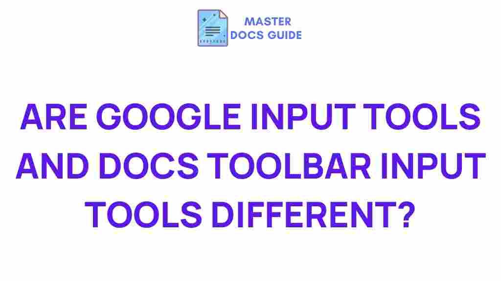 google-input-tools-vs-docs-toolbar-input-tools