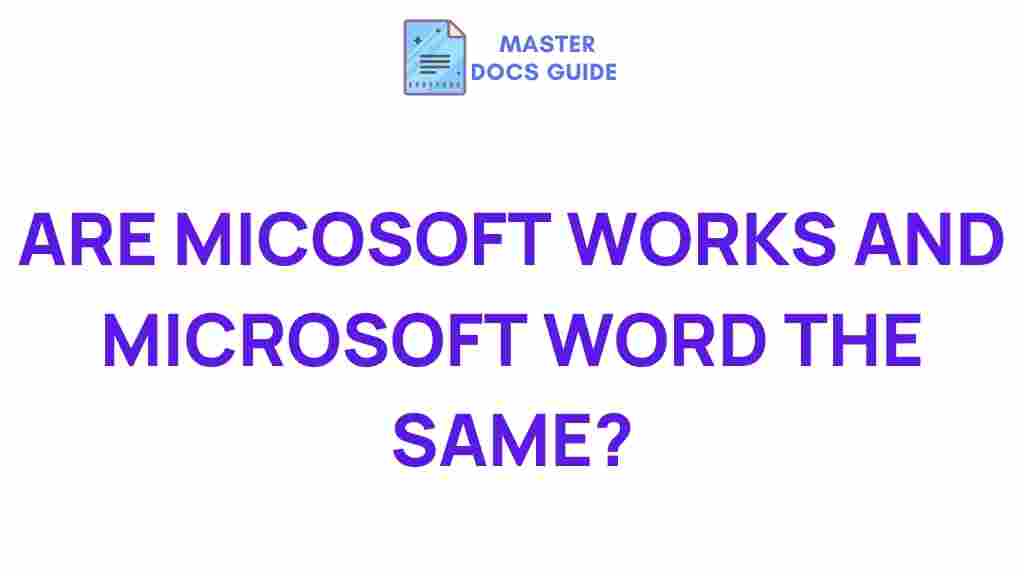 microsoft-works-vs-microsoft-word