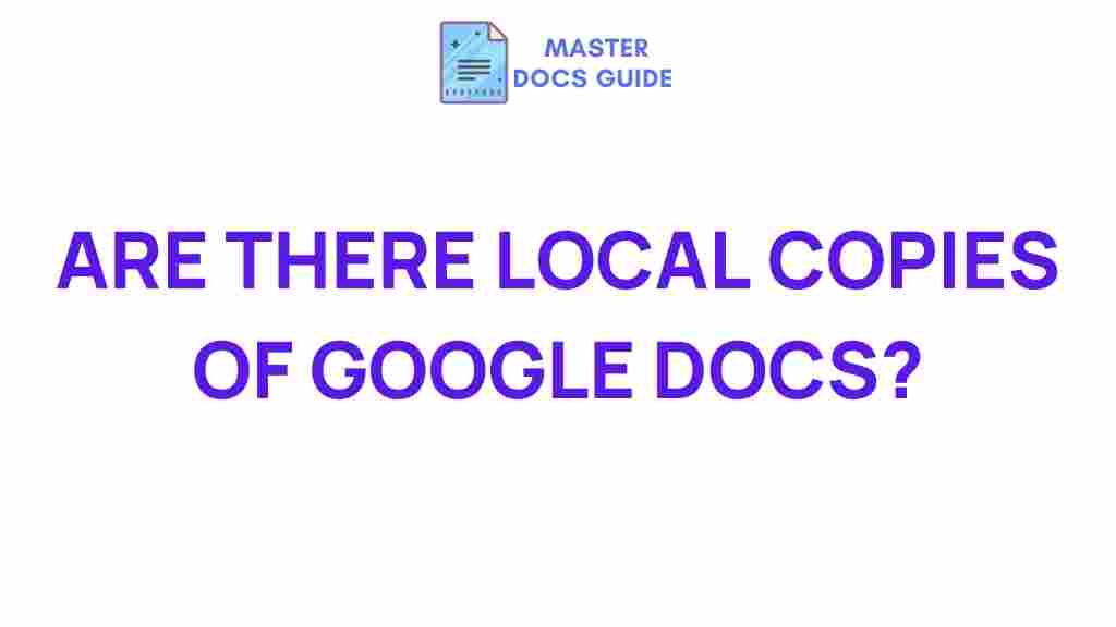 local-copies-google-docs