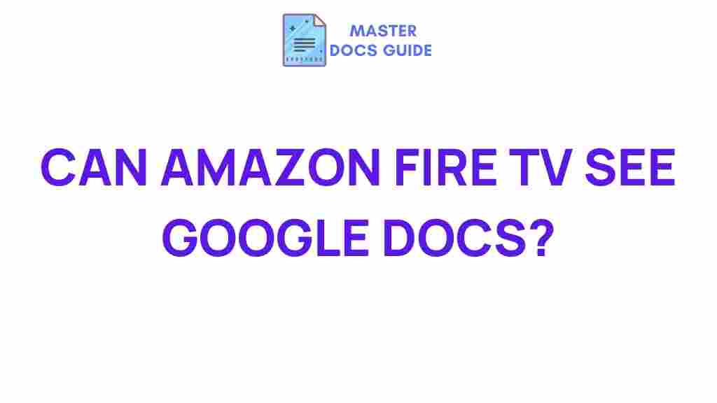 amazon-fire-tv-google-docs
