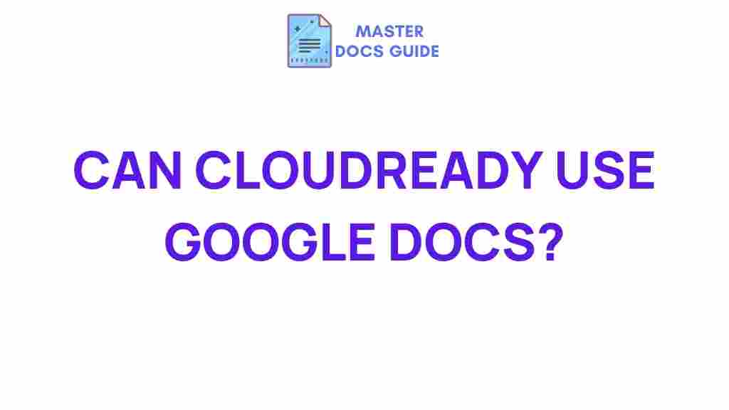 cloudready-google-docs-integration