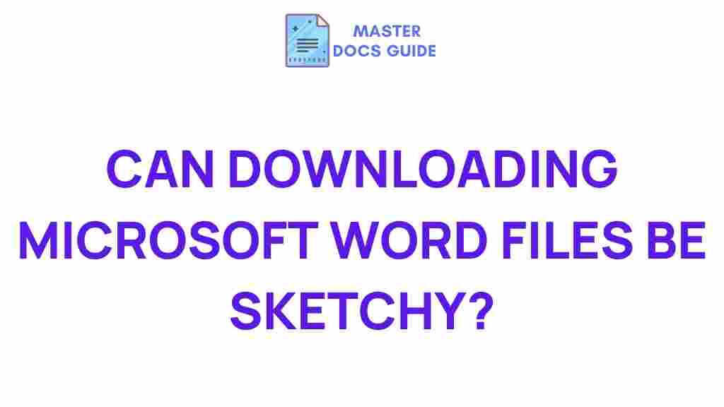 risks-downloading-microsoft-word-files