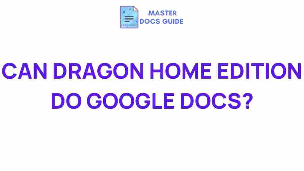 dragon-home-edition-google-docs