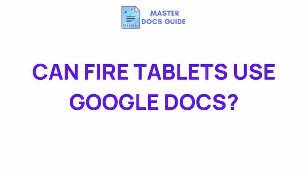 google-docs-fire-tablets