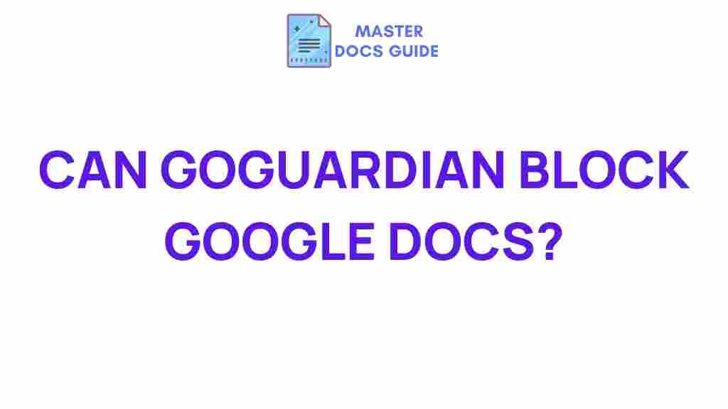 goguardian-block-google-docs
