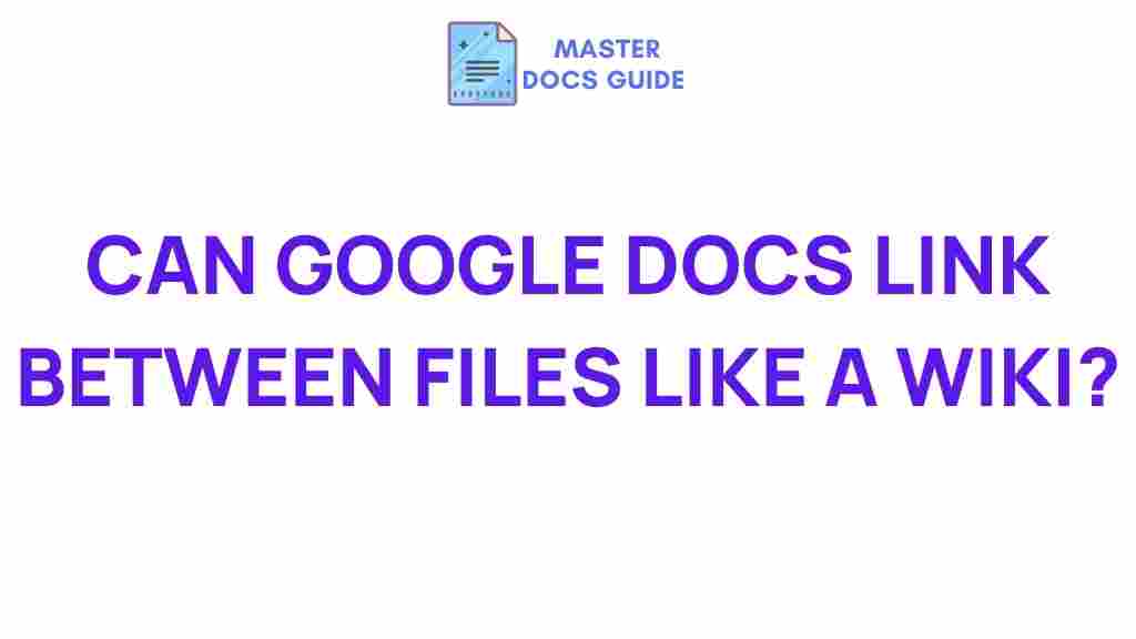 google-docs-linking-files-wiki