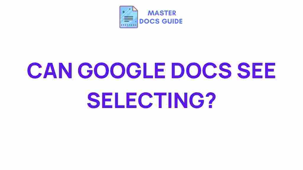 google-docs-selection-tracking