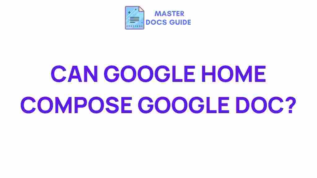 google-home-document-creation