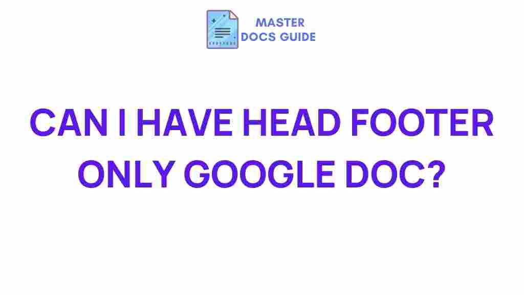 google-docs-header-footer-structure