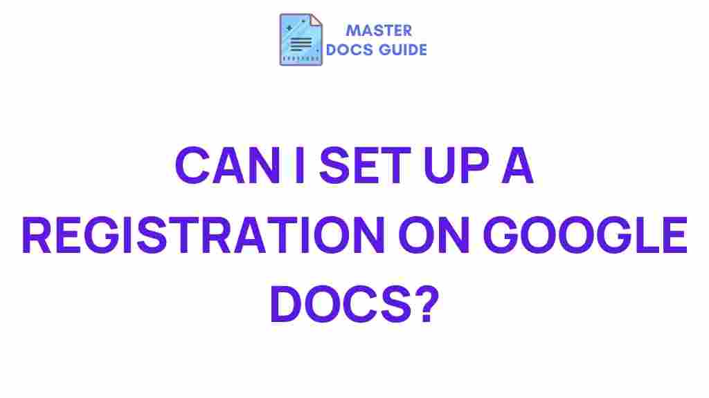 setting-up-registrations-google-docs
