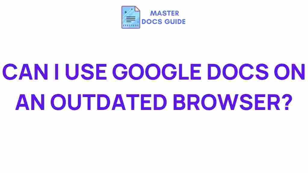 google-docs-outdated-browser