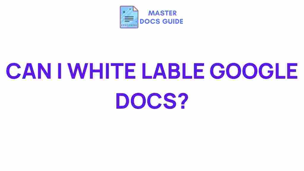 white-labeling-google-docs