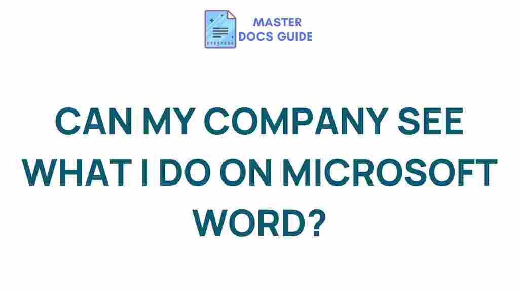 company-monitoring-microsoft-word-privacy