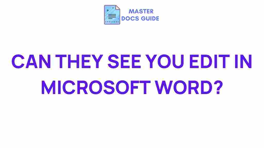 microsoft-word-editing-visibility