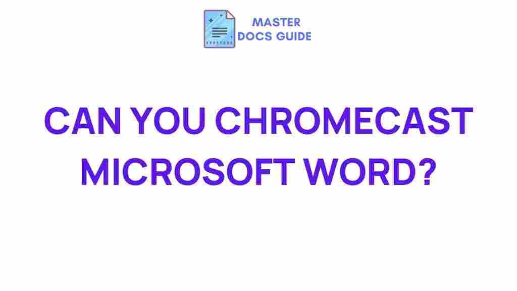 casting-microsoft-word-chromecast