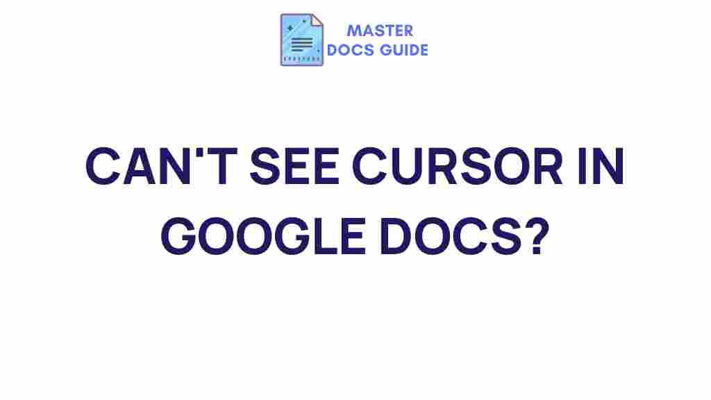 google-docs-cursor-visibility