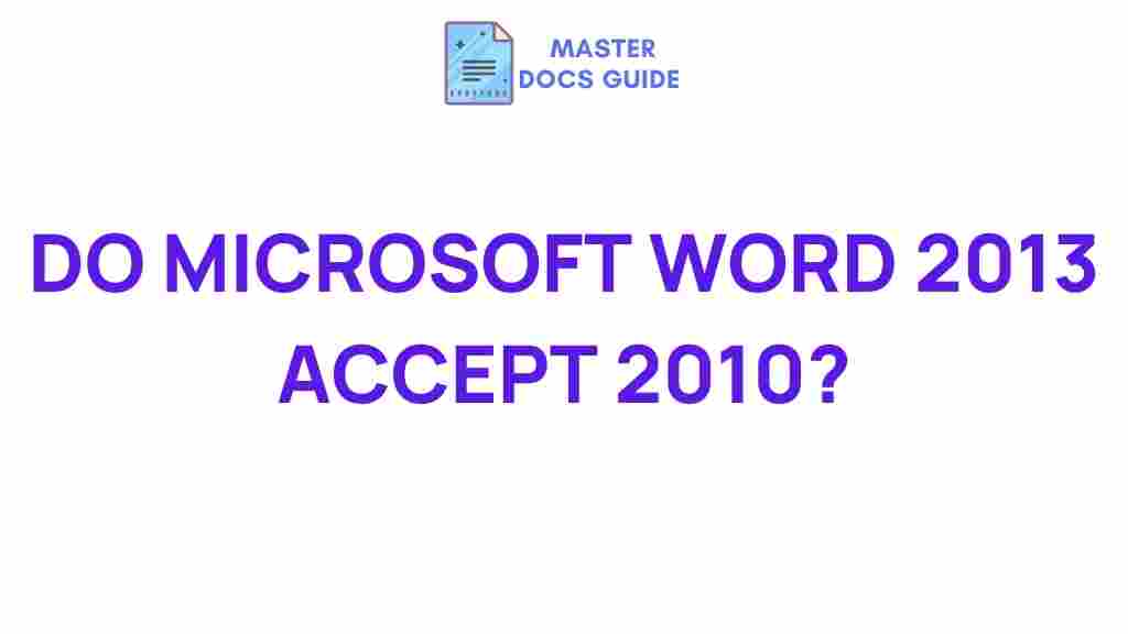 microsoft-word-2013-vs-2010-compatibility