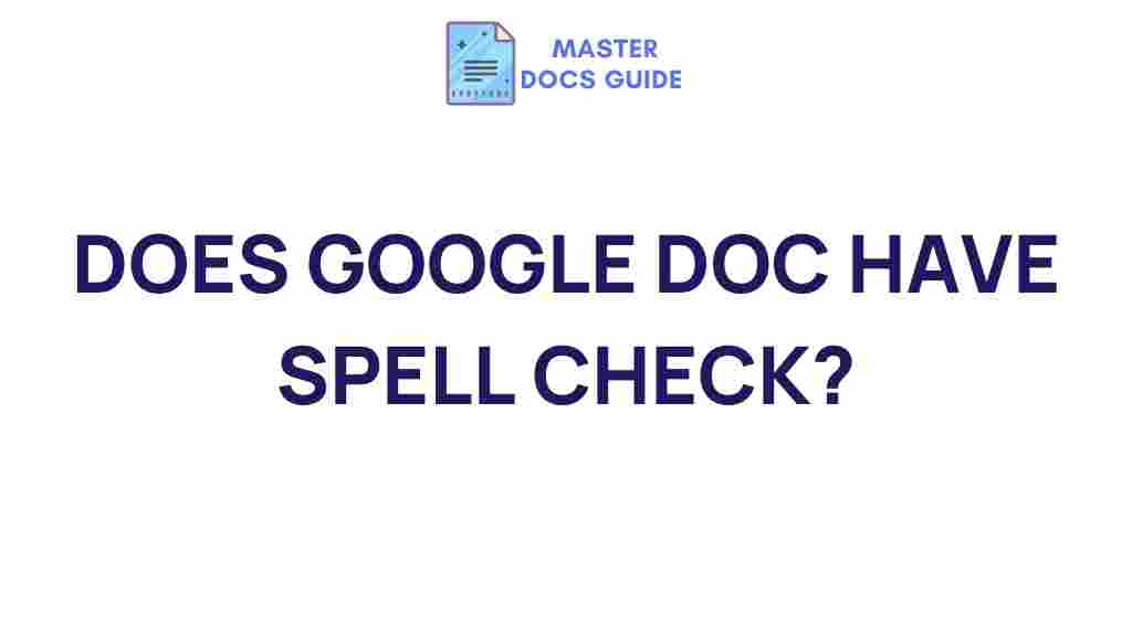 google-docs-spell-check-hidden-features