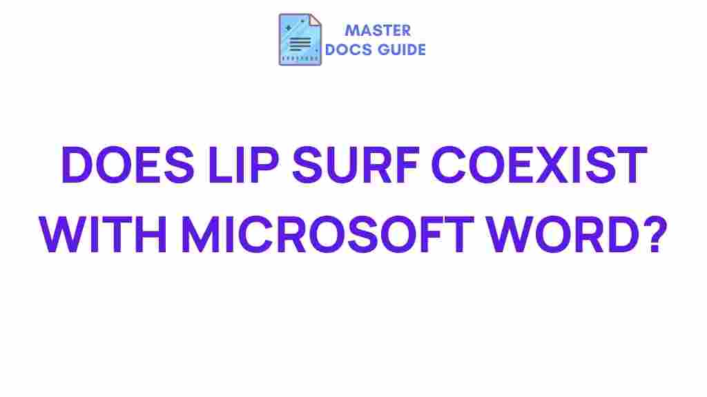 lip-surf-microsoft-word-compatibility