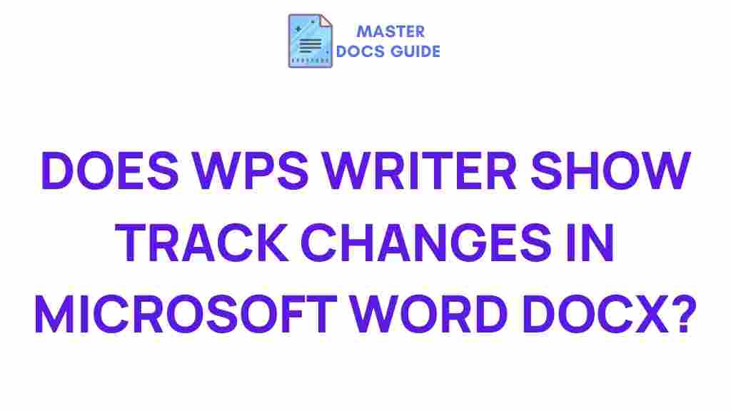 wps-writer-track-changes-microsoft-word-docx