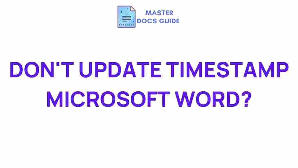 microsoft-word-prevent-automatic-timestamp