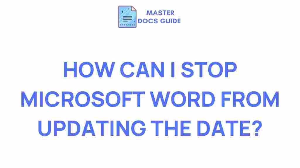 prevent-microsoft-word-date-update