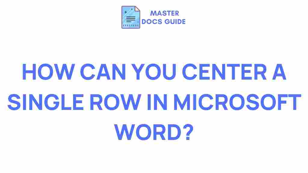 microsoft-word-centering-single-row