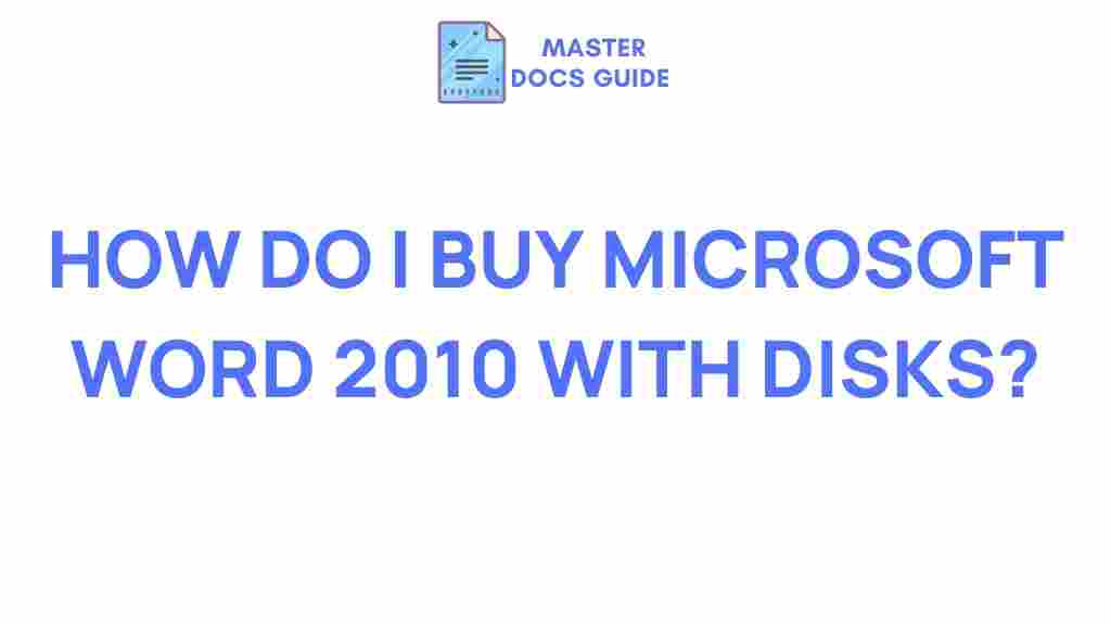 microsoft-word-2010-purchase-disks