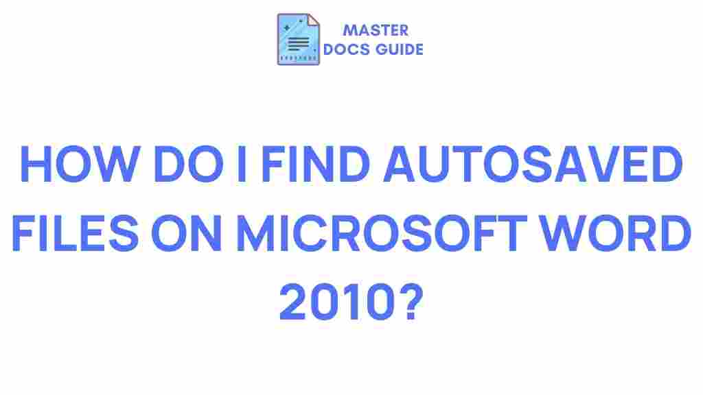 autosaved-files-microsoft-word-2010
