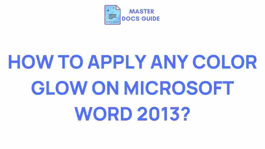 microsoft-word-2013-color-glow