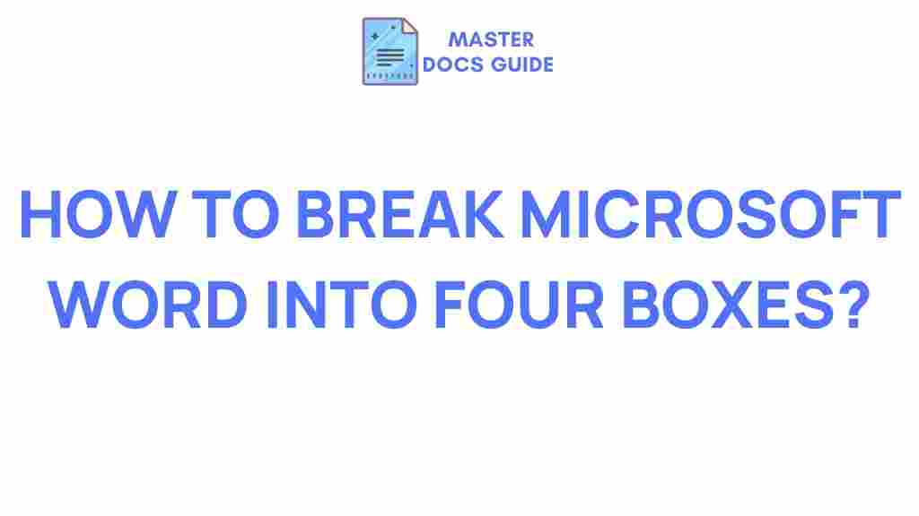 splitting-microsoft-word-into-four-boxes